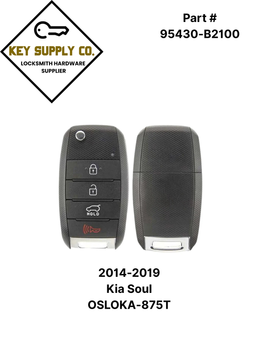 2014-2019 Kia Soul / 4-Button Flip Key / Gen 2 PS / PN: 95430-B2100 / OSLOKA-875T (AFTERMARKET) ﻿