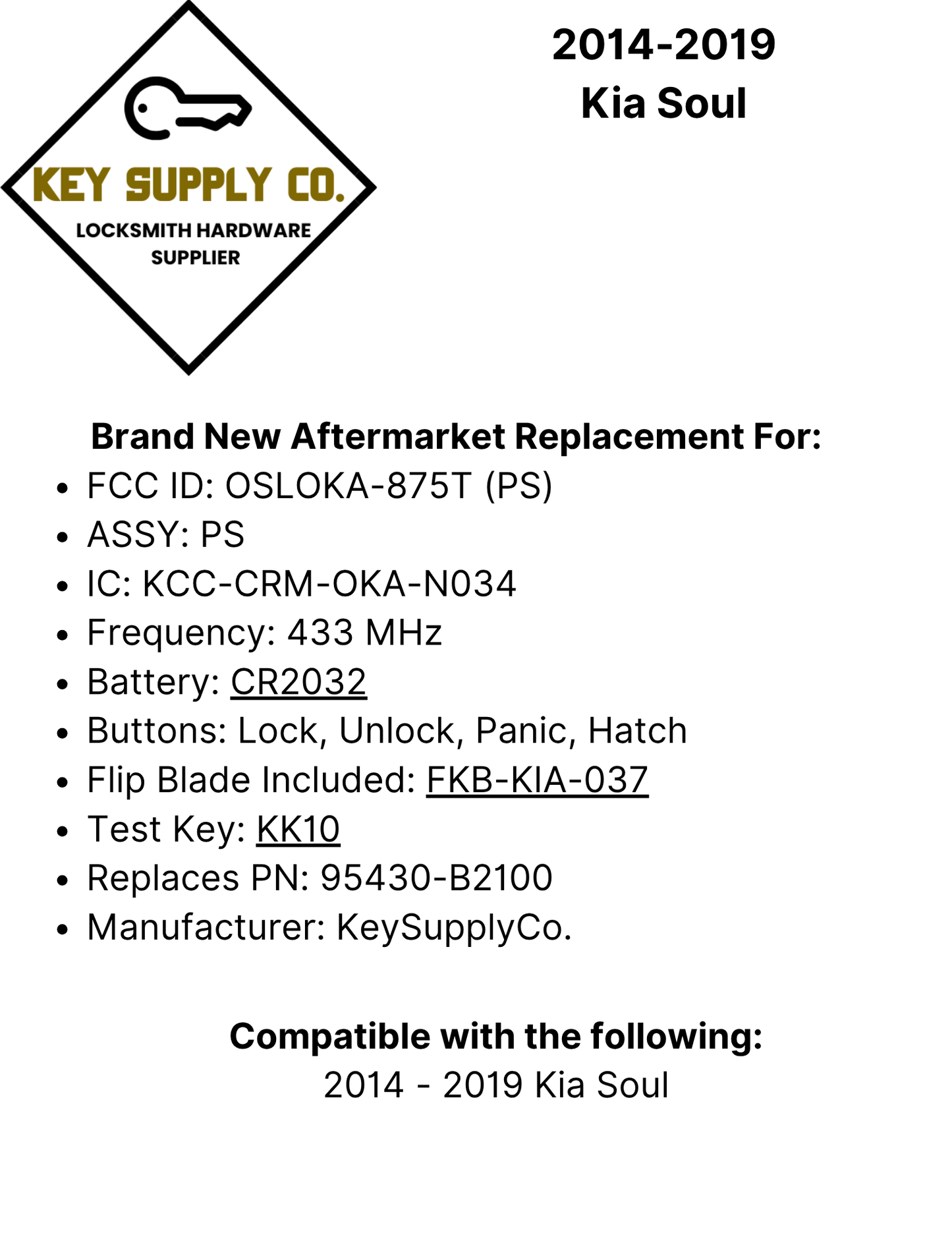2014-2019 Kia Soul / 4-Button Flip Key / Gen 2 PS / PN: 95430-B2100 / OSLOKA-875T (AFTERMARKET) ﻿