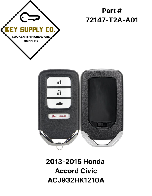2013-2015 Honda Accord Civic / 4-Button Smart Key / PN: 72147-T2A-A01 / ACJ932HK1210A (AFTERMARKET)
