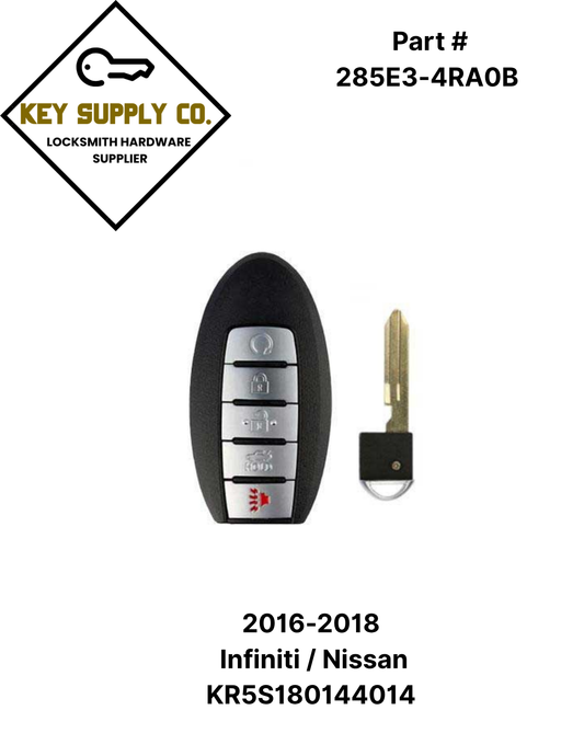 2016-2018 Infiniti / Nissan / 5-Button Smart Key / PN: 285E3-4RA0B / KR5S180144014 / S180144310 / (IC 204) (AFTERMARKET)
